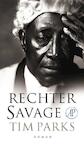 Rechter Savage (e-Book) - Tim Parks (ISBN 9789029586986)