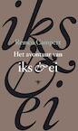 Het avontuur van Iks en Ei (e-Book) - Remco Campert (ISBN 9789023442714)