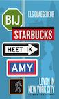 Bij Starbucks heet ik Amy (e-Book) - Els Quaegebeur (ISBN 9789038896595)