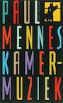 Kamermuziek (e-Book) - Paul Mennes (ISBN 9789038891682)