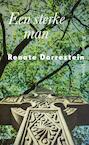 Een sterke man (e-Book) - Renate Dorrestein (ISBN 9789021406794)