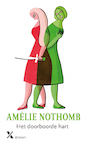 Het doorboorde hart (e-Book) - Amélie Nothomb (ISBN 9789401608558)