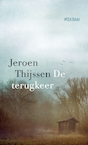 De terugkeer (e-Book) - Jeroen Thijssen (ISBN 9789046829479)