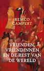 Vrienden, vriendinnen en de rest van de wereld (e-Book) - Remco Campert (ISBN 9789023472254)