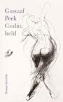 Godin, held (e-Book) - Gustaaf Peek (ISBN 9789021456843)