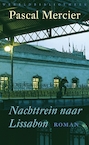 Nachttrein naar Lissabon (e-Book) - Pascal Mercier (ISBN 9789028441491)