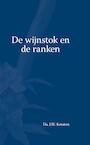 De Wijnstok en de ranken (e-Book) - J.W. Kersten (ISBN 9789462785151)