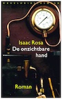 De onzichtbare hand (e-Book) - Isaac Rosa (ISBN 9789028440517)