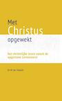 Met Christus opgewekt (e-Book) - W. van Vlastuin (ISBN 9789462788695)