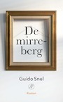 De mirreberg (e-Book) - Guido Snel (ISBN 9789029505420)