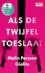 Als de twijfel toeslaat (e-Book) - Malin Persson Giolito (ISBN 9789044543070)