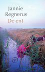De ent (e-Book) - Jannie Regnerus (ISBN 9789028205710)