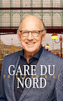 Gare du Nord (e-Book) - Philip Freriks (ISBN 9789493271067)