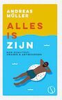 Alles is Zijn (e-Book) - Andreas Müller (ISBN 9789493301375)