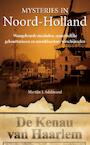 Mysteries in Noord-Holland (e-Book) - Martijn J. Adelmund (ISBN 9789044960655)