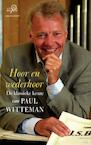 Hoor en wederhoor (e-Book) - Paul Witteman (ISBN 9789460030963)