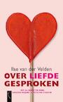 Over de liefde gesproken (e-Book) - Ilse van der Velden (ISBN 9789029577731)