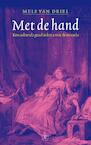 Met de hand (e-Book) - Mels van Driel (ISBN 9789029572514)