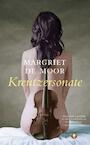 Kreutzersonate (e-Book) - Margriet de Moor (ISBN 9789023474807)