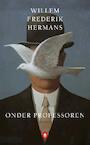 Onder professoren (e-Book) - Willem Frederik Hermans (ISBN 9789023470076)