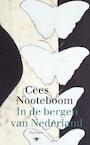 In de bergen van nederland (e-Book) - Cees Nooteboom (ISBN 9789023476238)