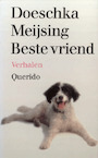 Beste vriend (e-Book) - Doeschka Meijsing (ISBN 9789021442907)
