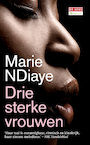 Drie sterke vrouwen (e-Book) - Marie NDiaye (ISBN 9789044528190)