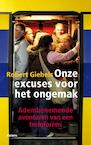 Onze excuses voor het ongemak (e-Book) - Robert Giebels (ISBN 9789460036859)