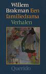 Een familiedrama (e-Book) - Willem Brakman (ISBN 9789021443775)