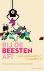 Bij de beesten af (e-Book) - Bastiaan Rijpkema, Machteld Zee (ISBN 9789035139725)