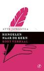 Hengelen naar de kern (e-Book) - Atte Jongstra (ISBN 9789029591430)