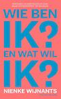 Wie ben ik en wat wil ik (e-Book) - Nienke Wijnants (ISBN 9789035140806)