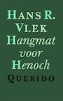 Hangmat voor henoch (e-Book) - Hans Vlek (ISBN 9789021454382)