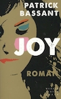 Joy (e-Book) - Patrick Bassant (ISBN 9789028440319)