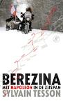 Berezina (e-Book) - Sylvain Tesson (ISBN 9789029504812)