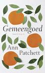 Gemeengoed (e-Book) - Ann Patchett (ISBN 9789023419563)