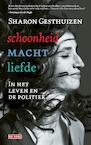 Schoonheid macht liefde (e-Book) - Sharon Gesthuizen (ISBN 9789044538328)