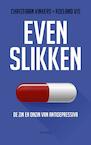 Even slikken (e-Book) - Christiaan Vinkers, Roeland Vis (ISBN 9789044634600)