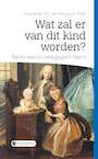 Wat zal er van dit kind worden? (e-Book) - L.F. Groenendijk, G.C. den Hertog, B. Wallet (ISBN 9789087180508)