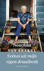Scènes uit mijn eigen draaiboek (e-Book) - Nouchka van Brakel (ISBN 9789021407838)