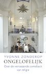 Ongelofelijk (e-Book) - Yvonne Zonderop (ISBN 9789044633023)