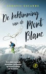 De beklimming van de Mont Blanc (e-Book) - Ludovic Escande (ISBN 9789029525749)