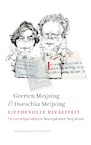 Liefdevolle rivaliteit (e-Book) - Geerten Meijsing, Doeschka Meijsing (ISBN 9789021408521)