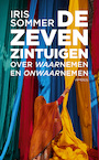 De zeven zintuigen (e-Book) - Iris Sommer (ISBN 9789044638554)