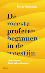 De meeste profeten beginnen in de woestijn (e-Book) - Pieter Winsemius (ISBN 9789460039621)