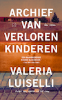 Archief van verloren kinderen (e-Book) - Valeria Luiselli (ISBN 9789492478962)