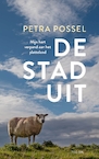 De stad uit (e-Book) - Petra Possel (ISBN 9789057599644)