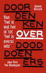 Doordenken over dooddoeners (e-book) (e-Book) - Ignaas Devisch, Jean Paul Van Bendegem (ISBN 9789463104289)