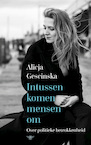 Intussen komen mensen om (e-Book) - Alicja Gescinska (ISBN 9789403174907)