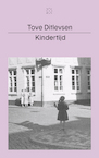 Kindertijd (e-Book) - Tove Ditlevsen, Lammie Post-Oostenbrink (ISBN 9789493168596)